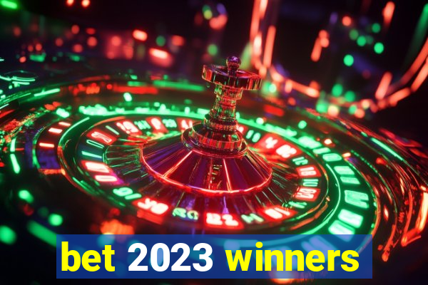 bet 2023 winners